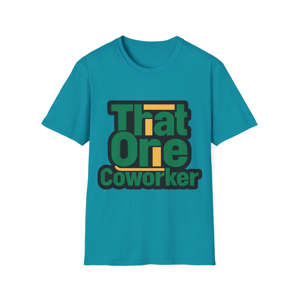 That One Coworker T-Shirt — Funny Office Graphic Tee - Trending Now - August 2026