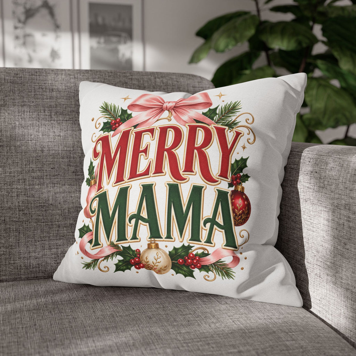 Merry Mama Christmas Pillowcase — Festive Holiday Decorative Pillow Cover