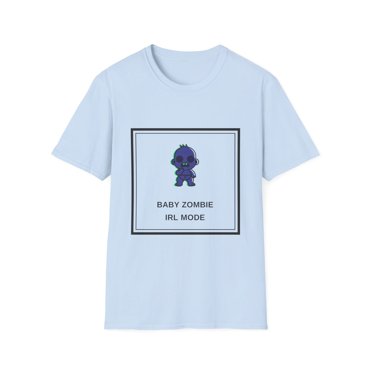 Baby Zombie T-Shirt — 'Baby Zombie IRL Mode' Cute Horror Graphic Tee - Trending Now - August 2026