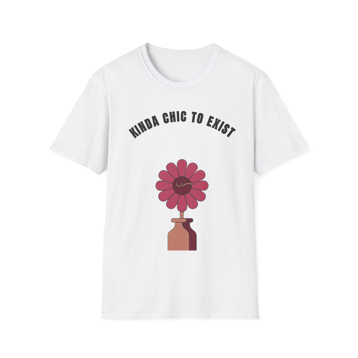 Chic to Exist T-Shirt — Floral Minimalist Graphic Tee for Stylish Everyday Wear - Trending Now - September 2026
