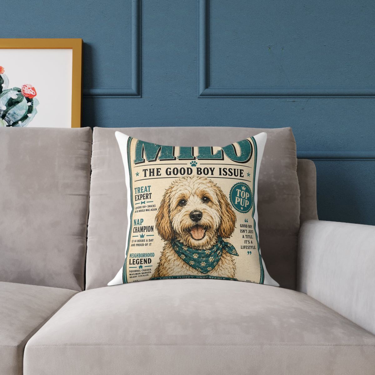 Milo Bailey Dog Dad Mom Pillow — "Milo: The Good Boy Issue" Square Throw Pillow (Pet Lover Gift)