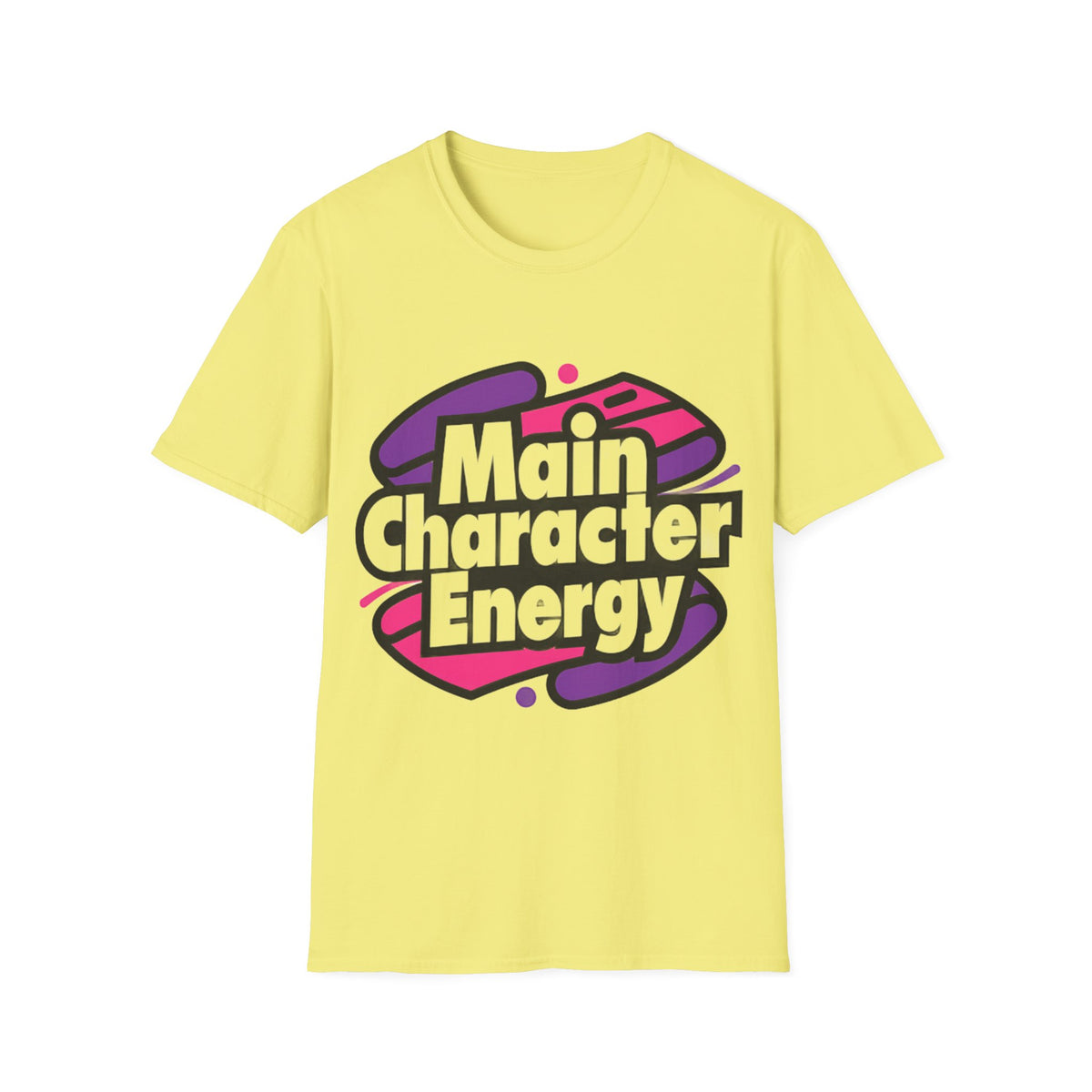 Main Character Energy T-Shirt - Trending Now - August 2026