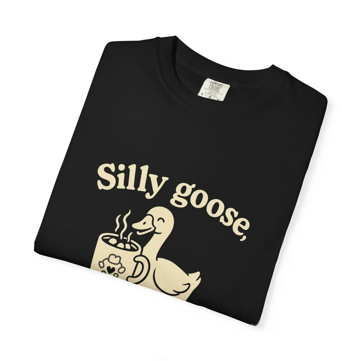 Silly Goose Hot Cocoa Edition T-Shirt - Trending Now - October 2026