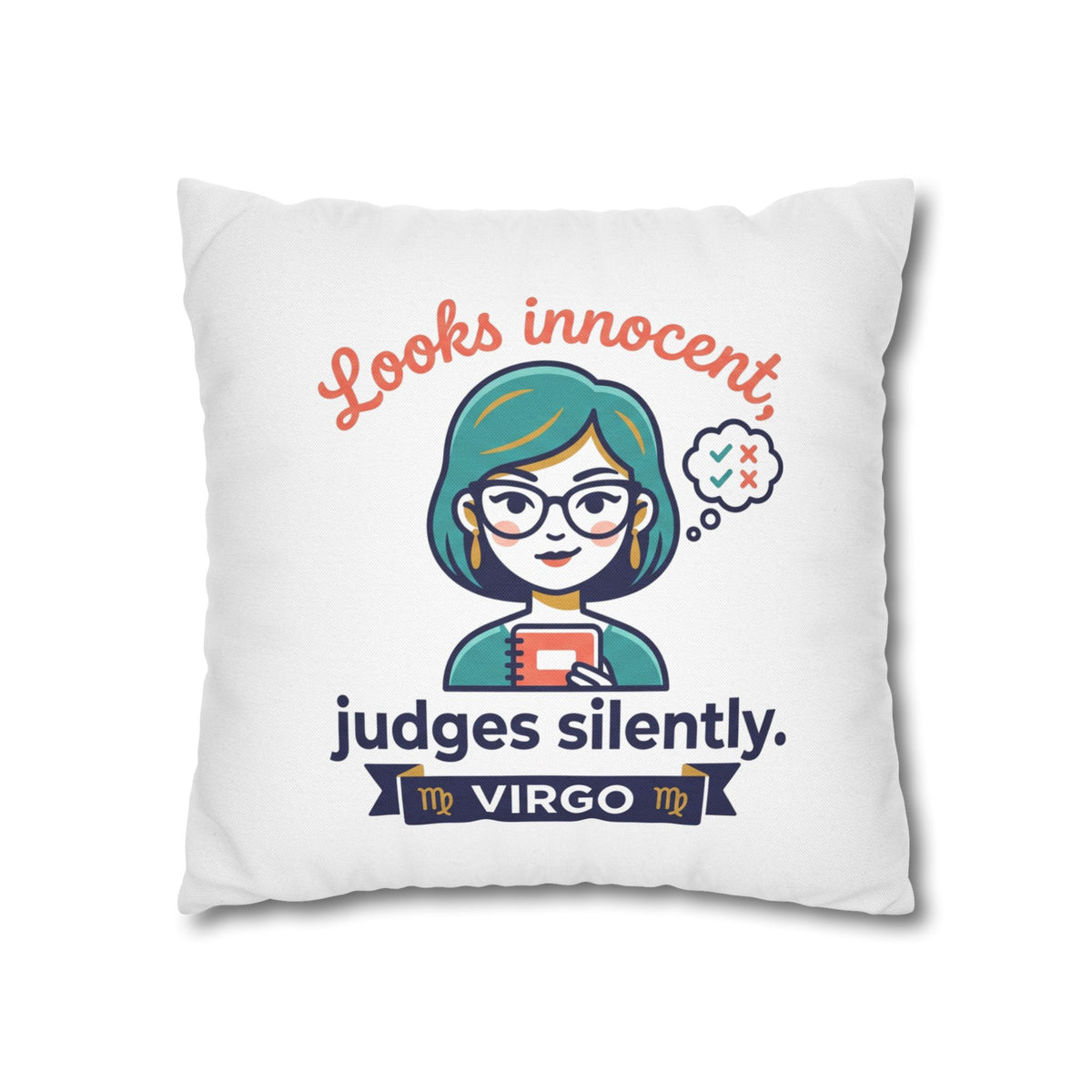 Virgo Pillowcase — "Looks Innocent, Judges Silently" Horoscope Decorative Pillow