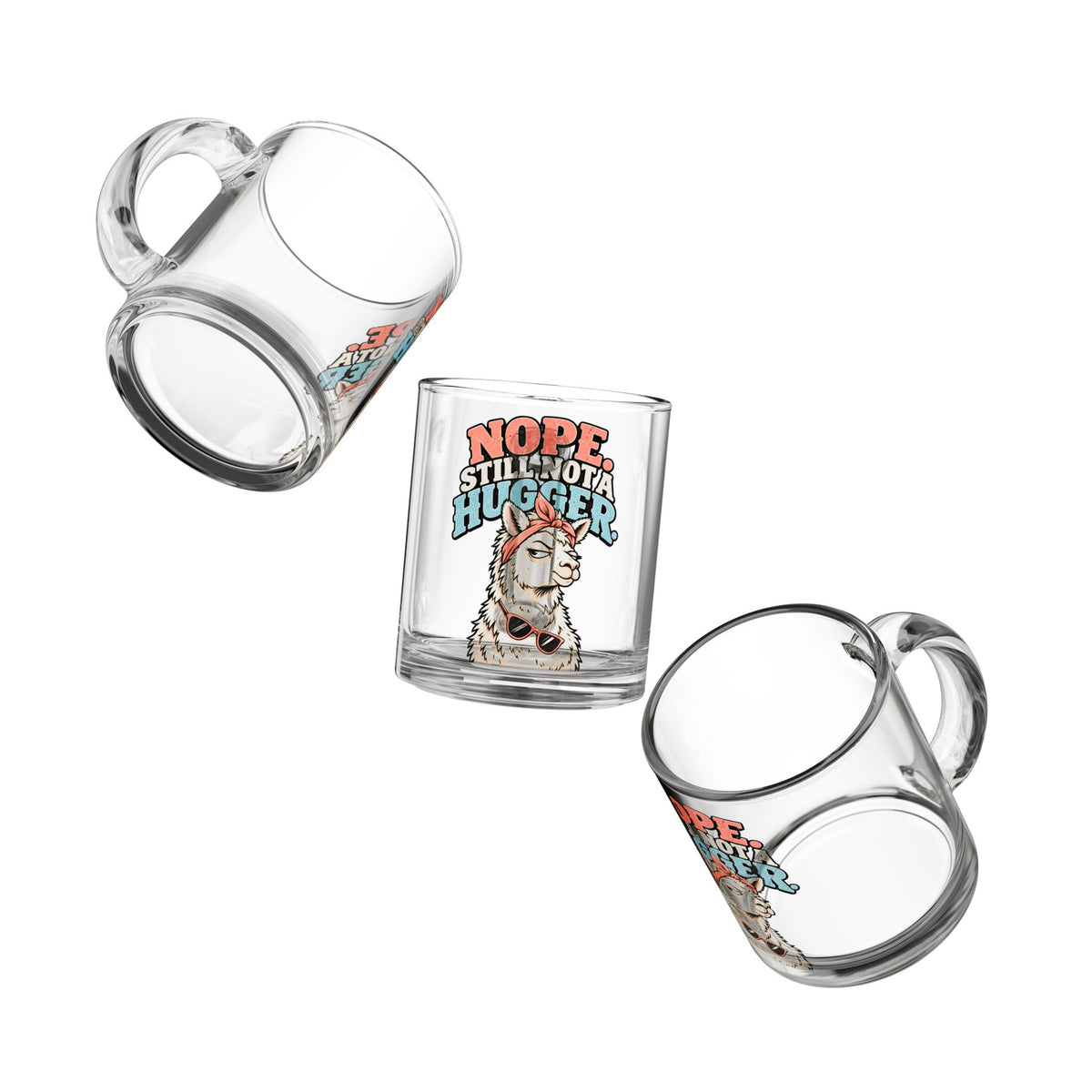 Glass Mug — Funny "Nope. Still Not a Hugger" Llama Coffee Glass