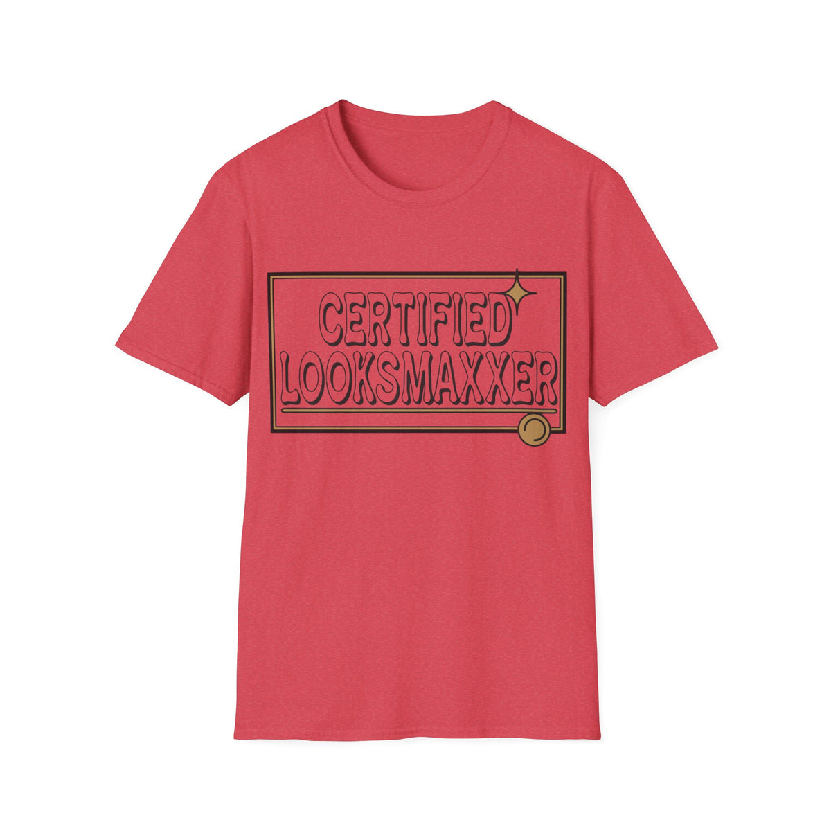 Certified Looksmaxxer T-Shirt — Funny Aesthetic Confidence Tee - Trending Now - August 2026