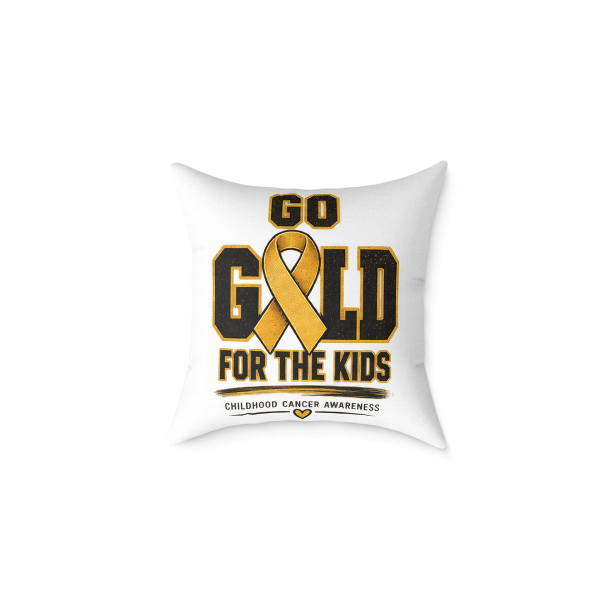 Go Gold for the Kids Childhood Cancer Awareness Pillow
