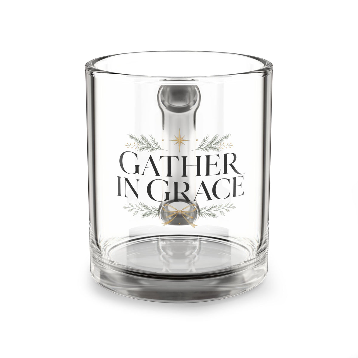 Christmas Glass Mug Gather in Grace Glass Mug — 10oz Inspirational Christian Coffee Cup