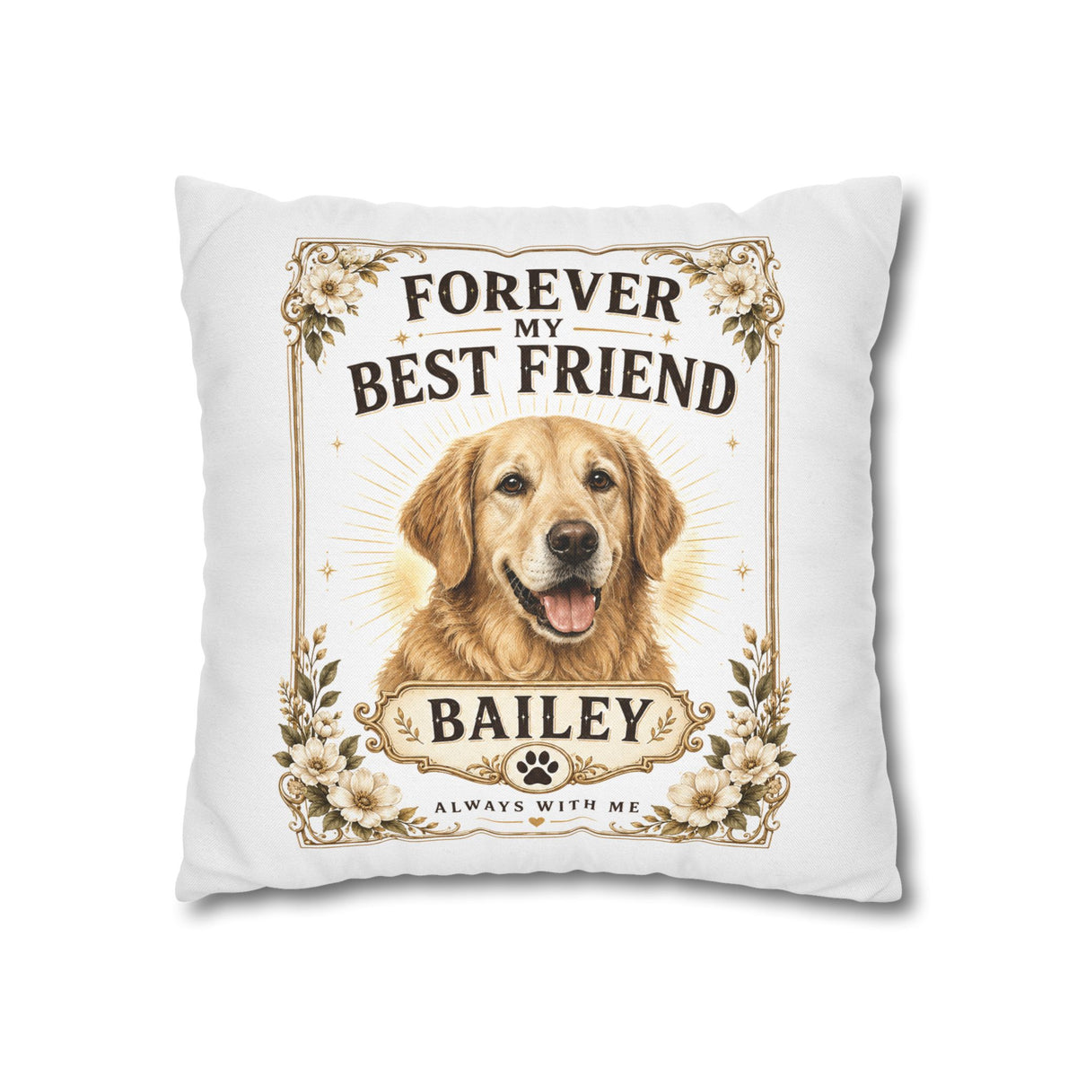 Forever My Best Friend Milo Bailey Dog Dad Mom Personalized Dog Pillow – Golden Retriever Memorial Cushion (Name: Bailey)