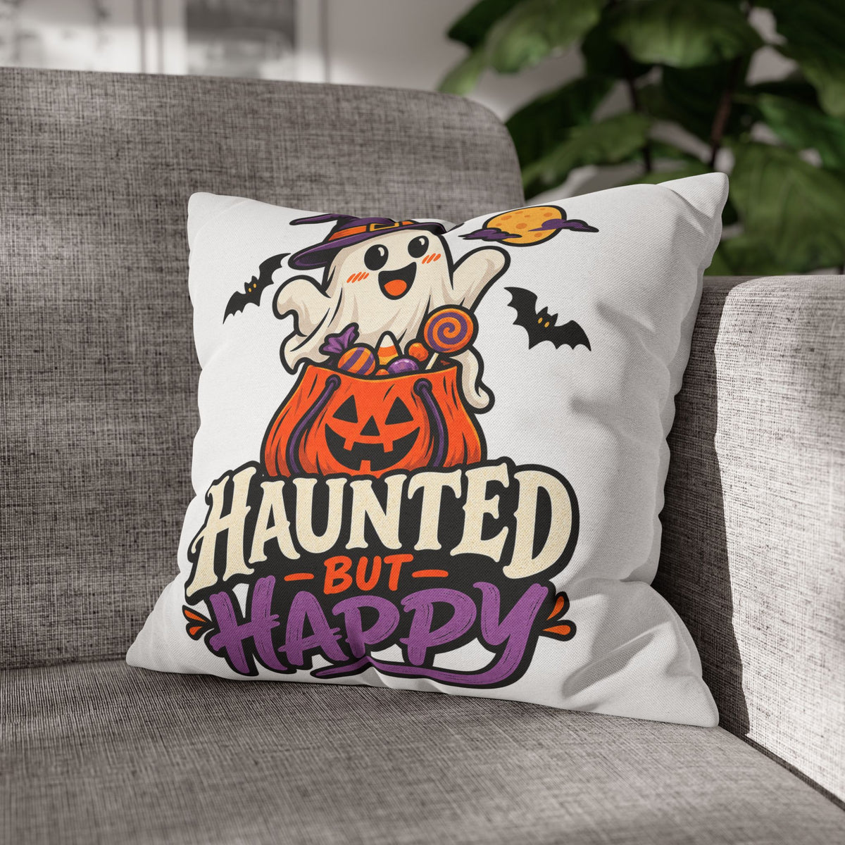 Haunted But Happy Halloween Pillowcase