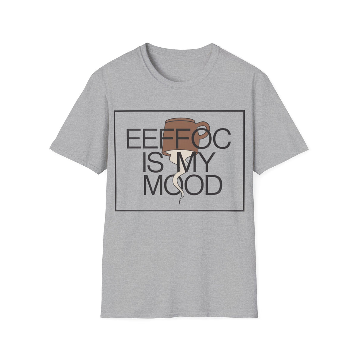 Coffee Is My Mood T-Shirt - Trending Now - August 2026