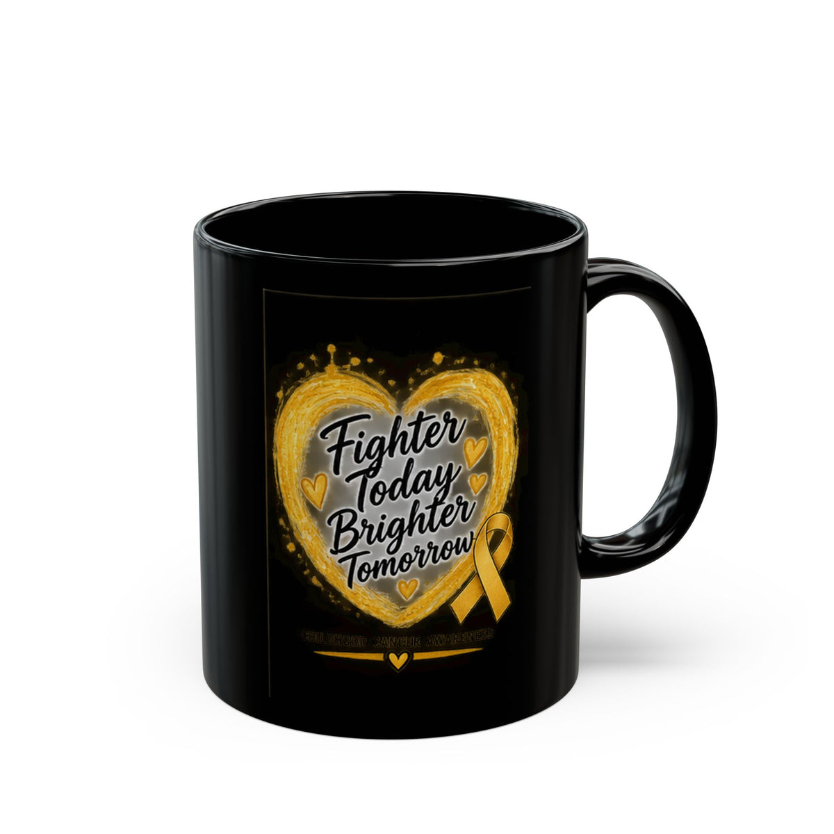 Childhood Cancer Awareness Ribbon Mug — “Fighter Today, Brighter Tomorrow” Black Coffee Mug
