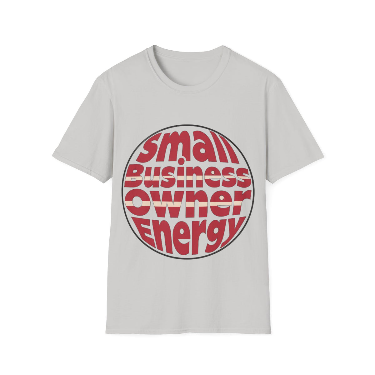 Small Business Owner Energy T‑Shirt - Trending Now - August 2026