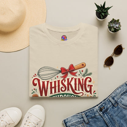 Christmas Baking T‑Shirt — "Whisking Through Christmas" Holiday Tee