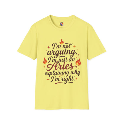 Aries Zodiac Tee — “I’m Not Arguing, I’m Just an Aries Explaining Why I’m Right”