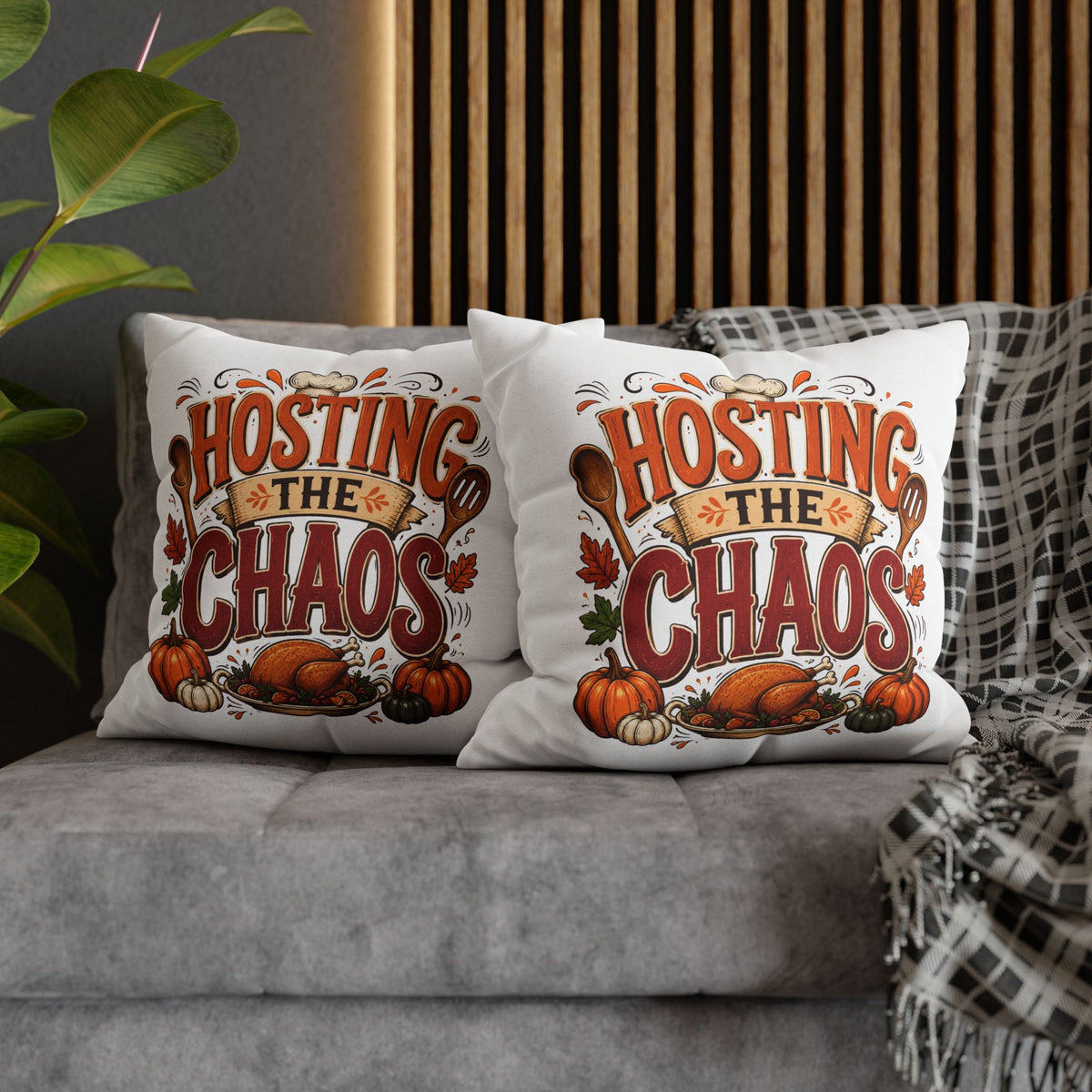 Thanksgiving Throw Pillow — "Hosting the Chaos" Thanksgiving Holiday Decor