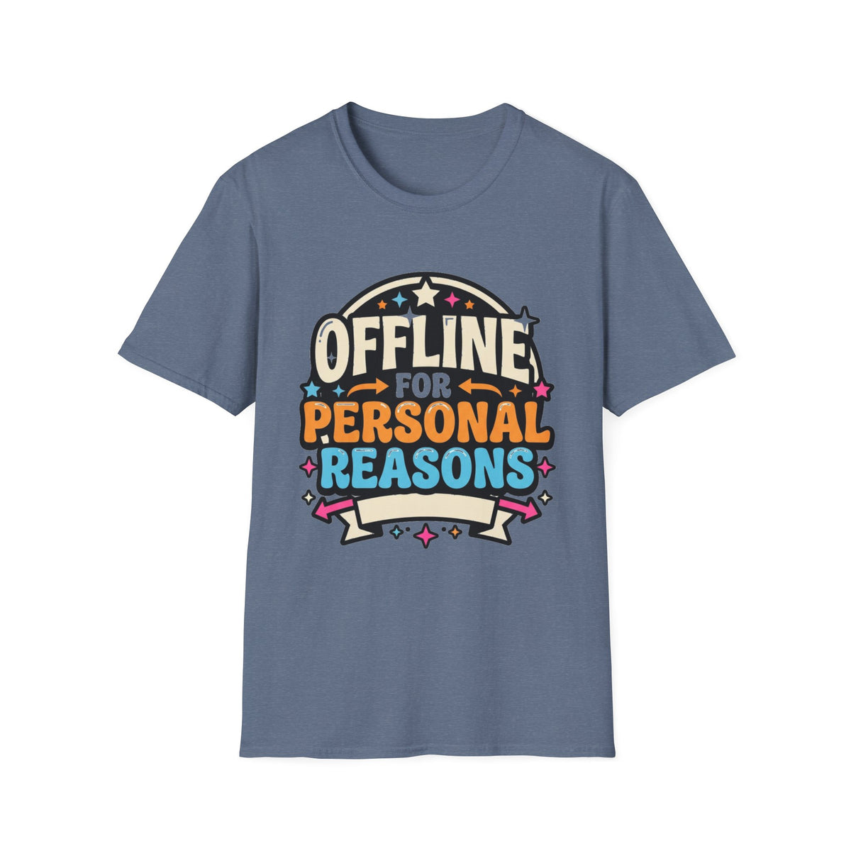 Offline for Personal Reasons T-Shirt - Trending Now - August 2026