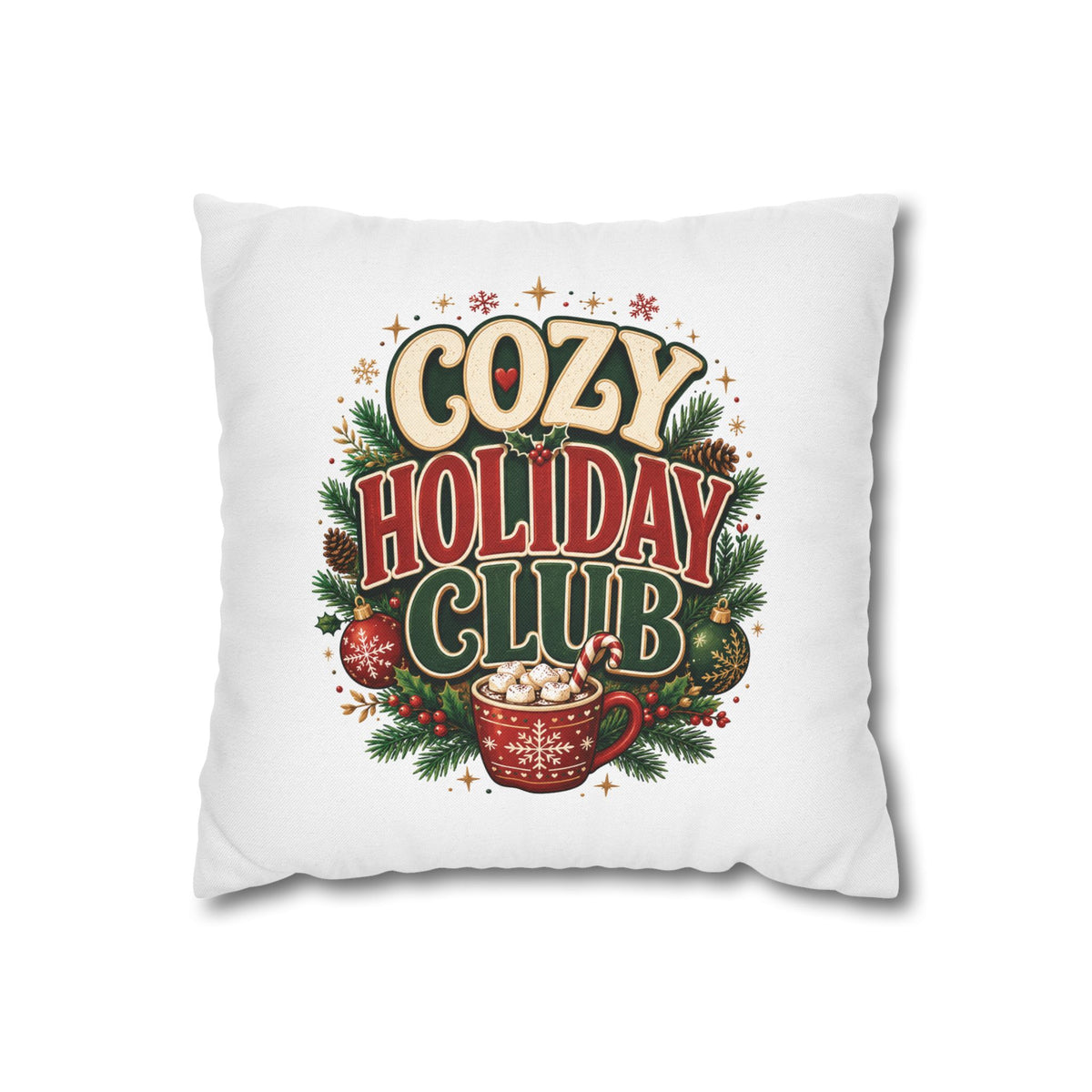 Christmas Cozy Holiday Club Pillowcase — Festive Hot Cocoa Christmas Throw Pillow