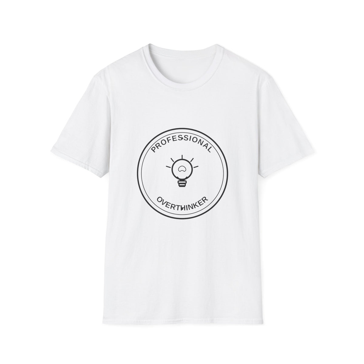 T‑Shirt — "Professional Overthinker" Minimal Badge Tee - Trending Now - August 2026