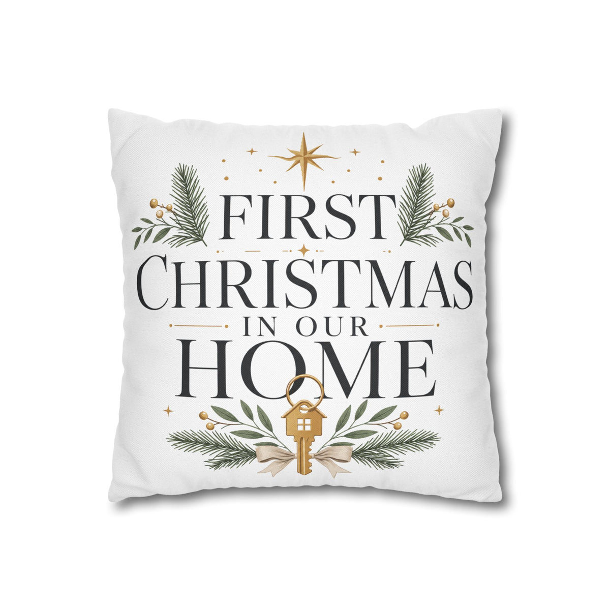 First Christmas In Our Home Pillowcase — Holiday Decorative Throw Pillow Cover
