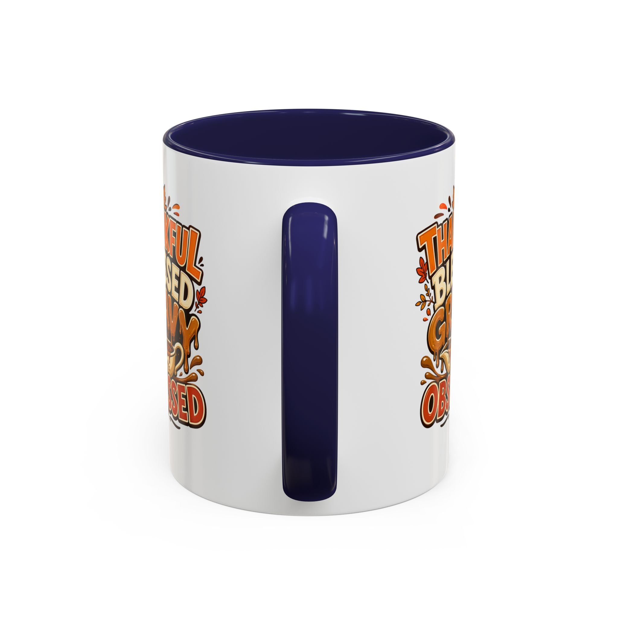 Thanksgiving Mug Coffee Mug — "Thankful Blessed Gravy Obsessed" Thanksgiving Accent Mug
