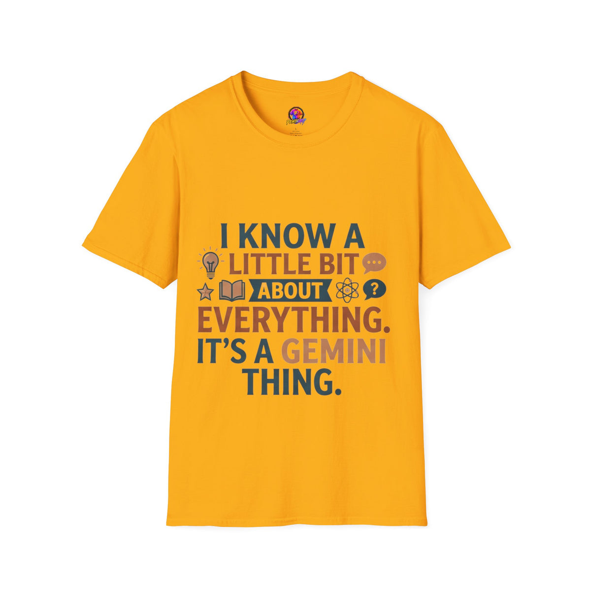 Gemini Funny Horoscope T‑Shirt — "I Know A Little Bit About Everything, It's A Gemini Thing"