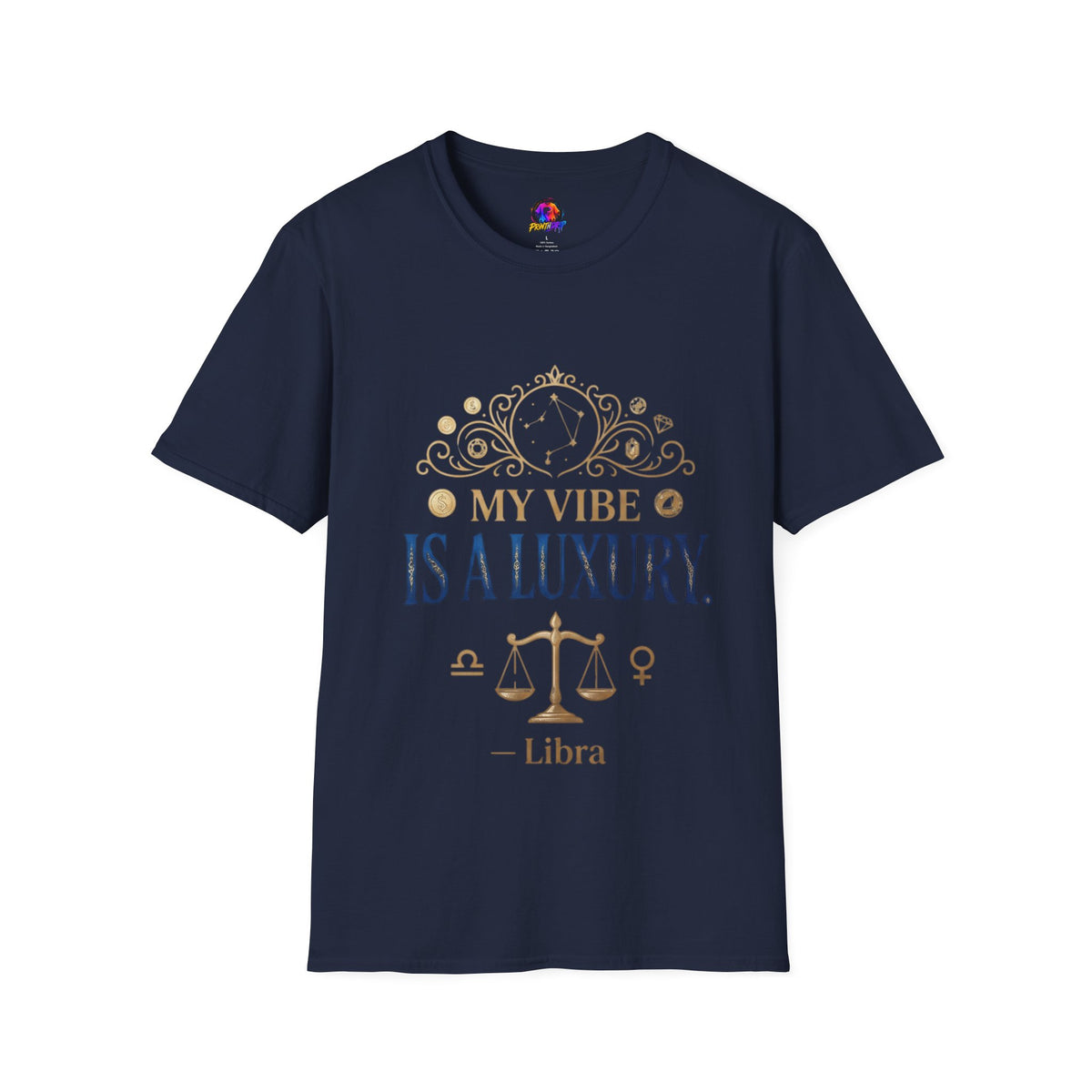 Libra Zodiac T-Shirt — "My Vibe Is A Luxury" Astrology Tee