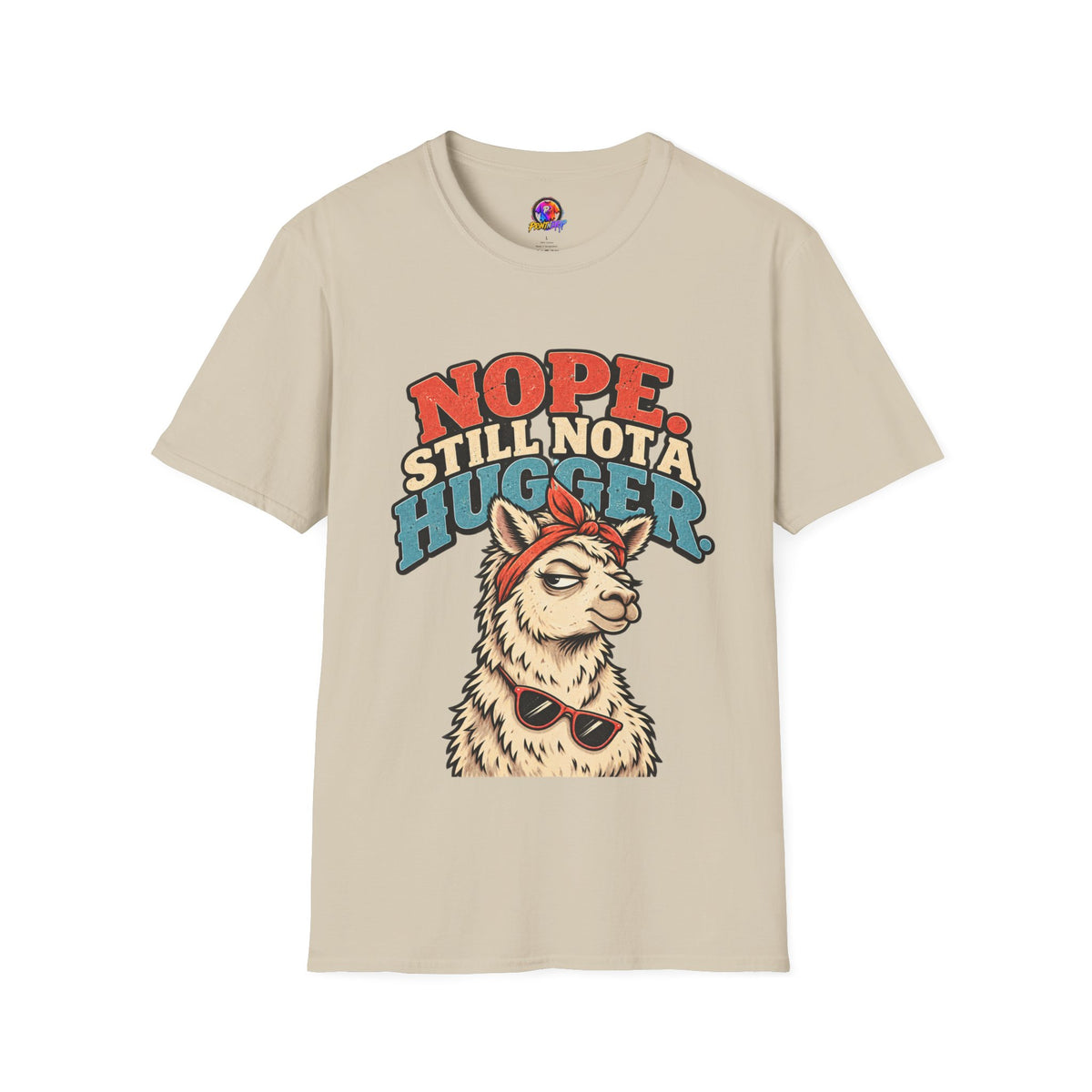 Funny And Witty Nope Still Not a Hugger Llama T-Shirt