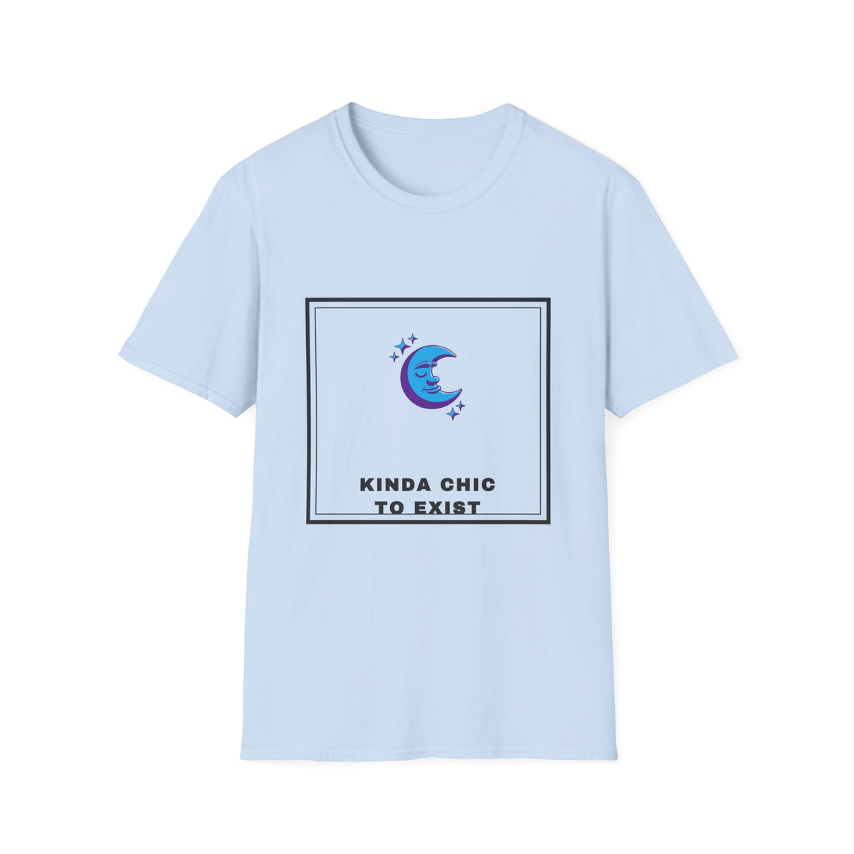 Moon Graphic Tee — "Kinda Chic to Exist" Cute Celestial T-Shirt - Trending Now - September 2026