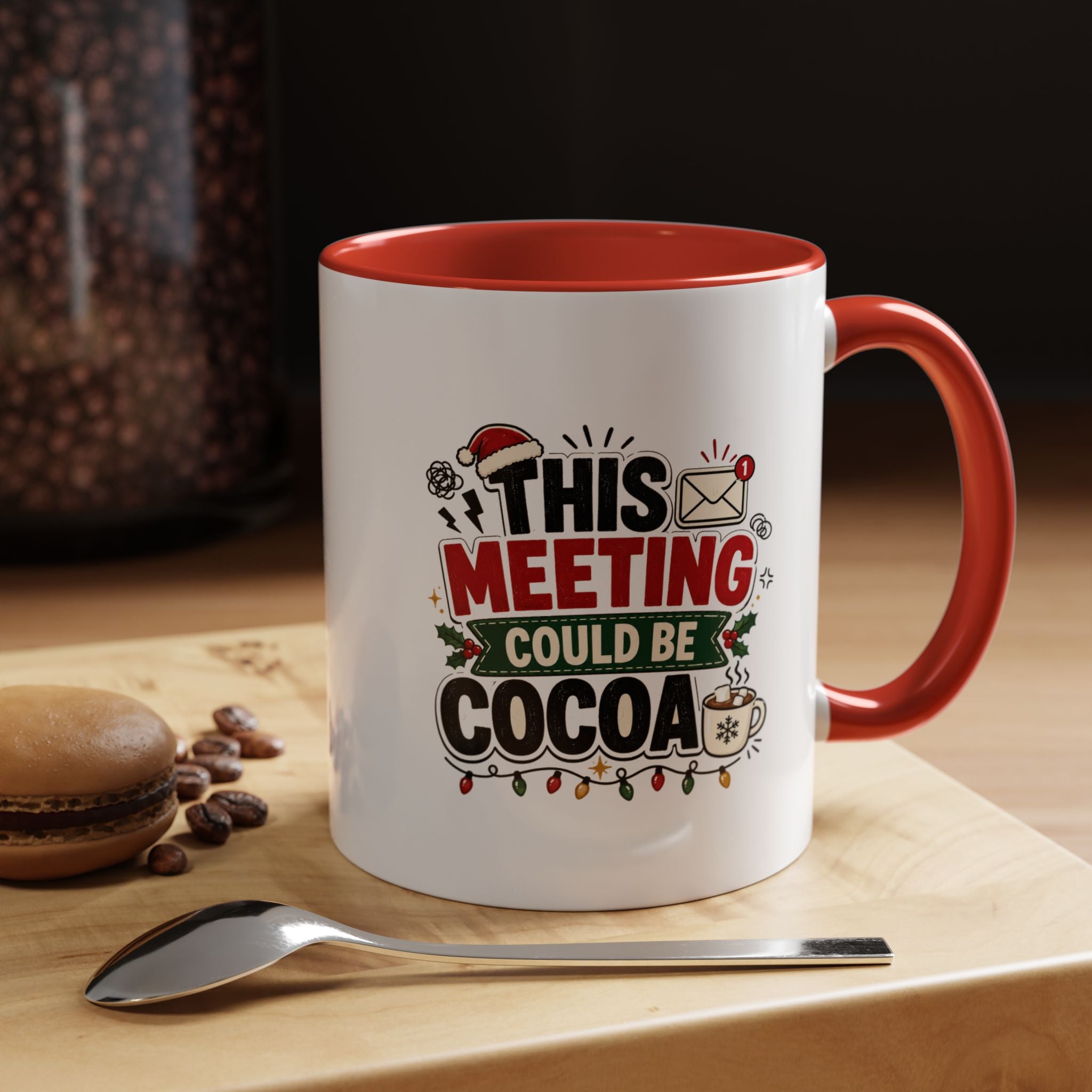 Modern Day Christmas This Meeting Could Be Cocoa Accent Coffee Mug — Holiday Office Christmas Coffee Cup