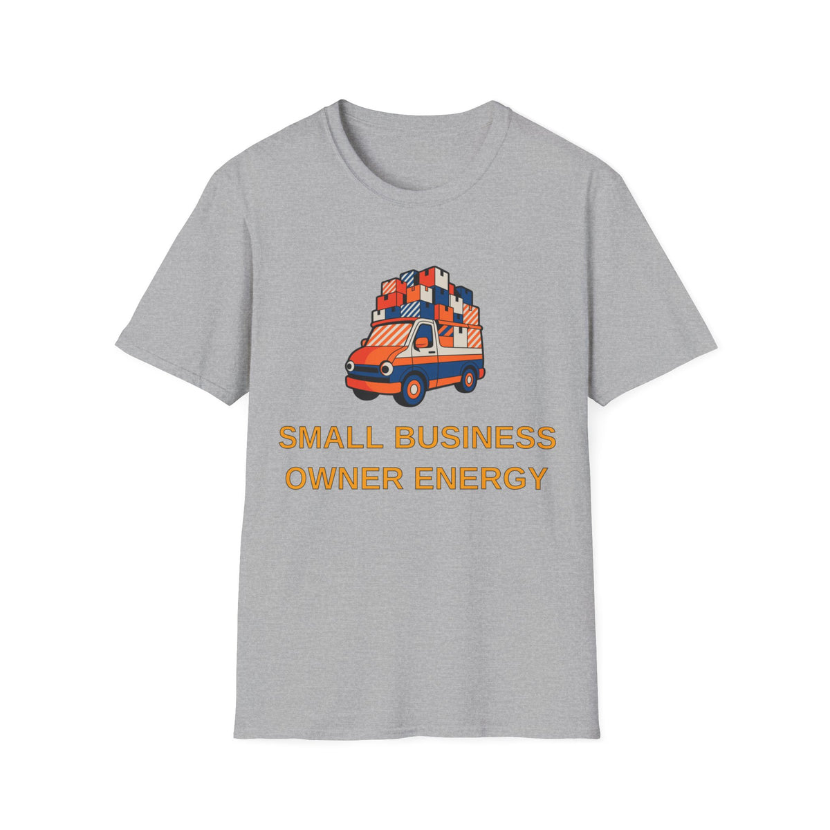 Small Business Owner Energy T‑Shirt — Delivery Van Stack Graphic Tee - Trending Now - August 2026