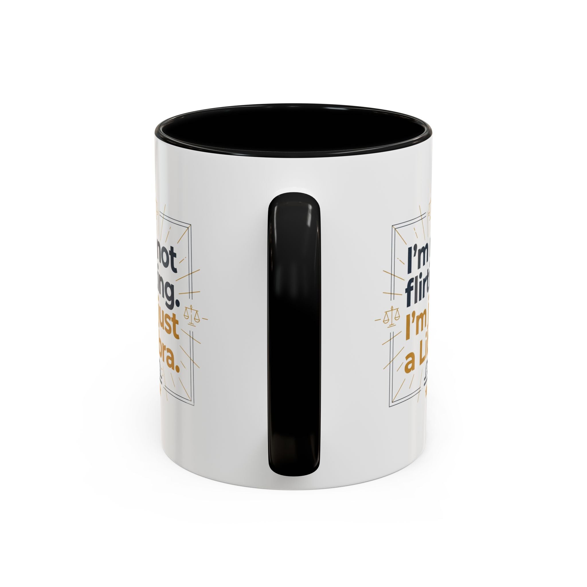 Libra Coffee Mug - "I'm Not Flirting, I'm Just a Libra" Accent Mug