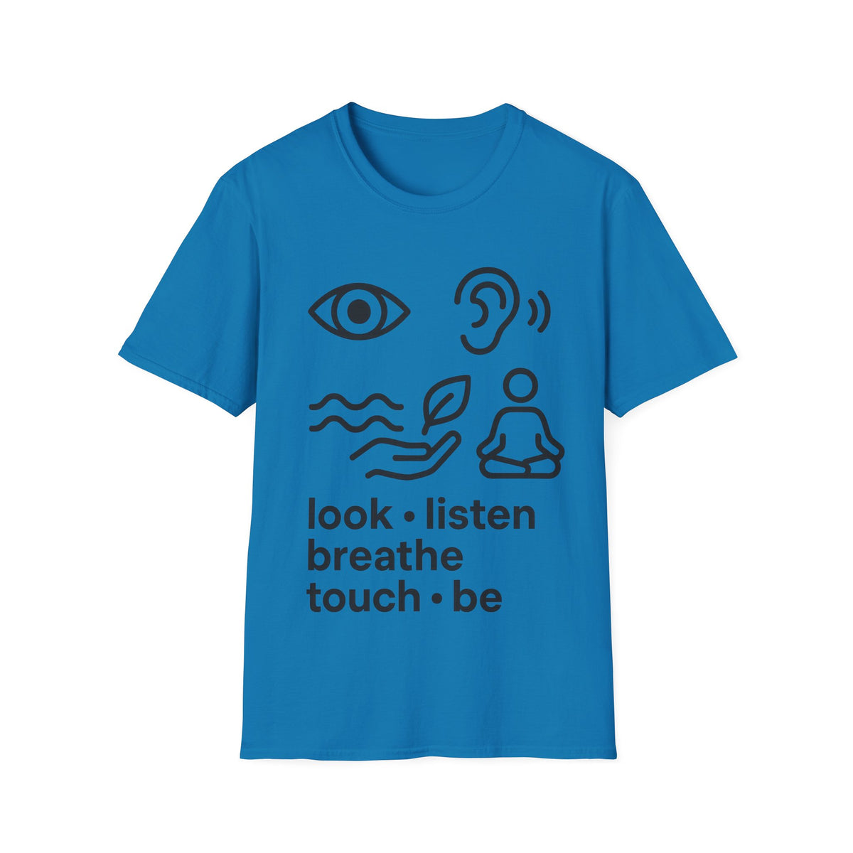 "Look Listen Breathe" Five Senses Mindfulness Tee - Minimalist Aesthetic Wellness White T-Shirt - Trending Now - September 2026