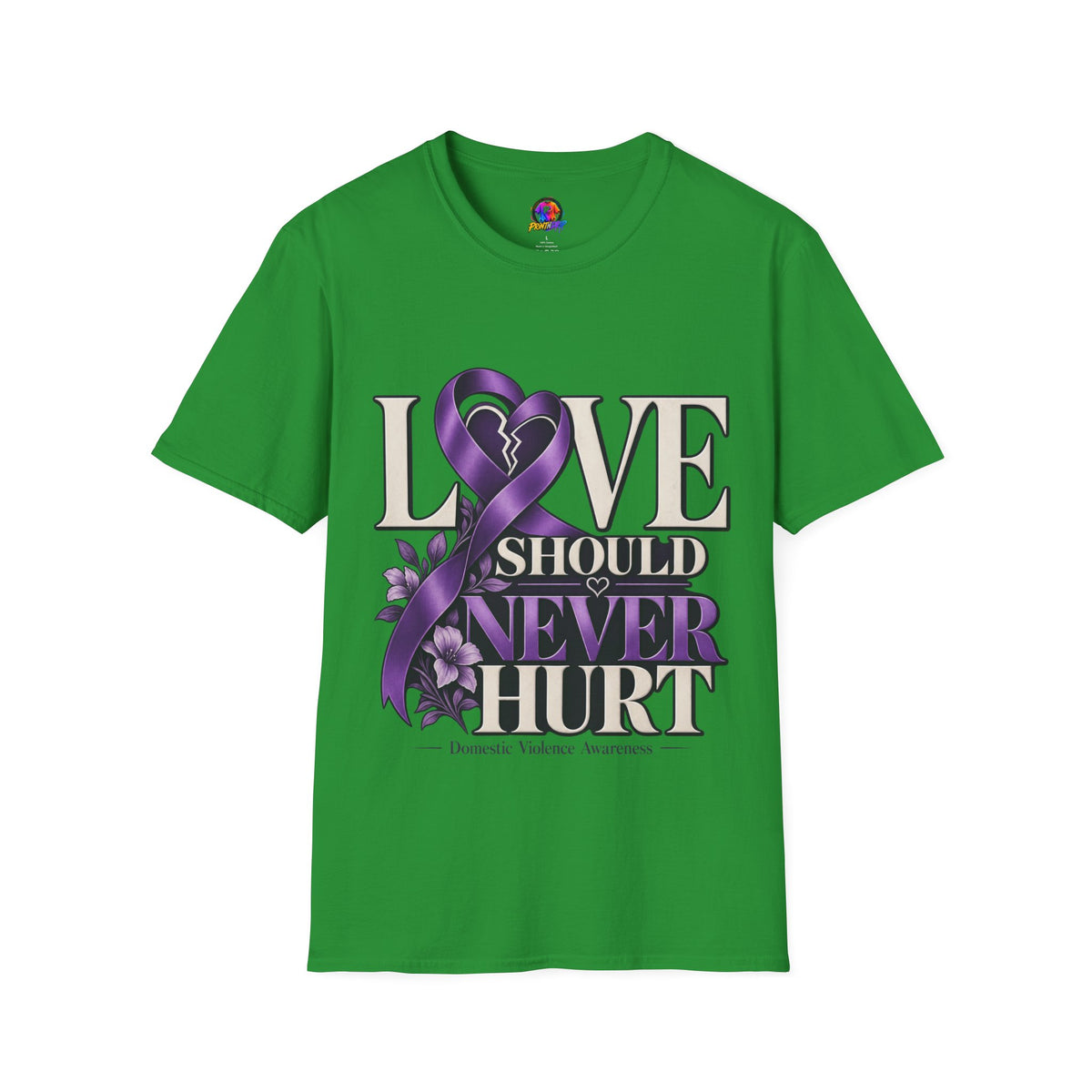 Love Should Never Hurt Domestic Violence Awareness T-Shirt
