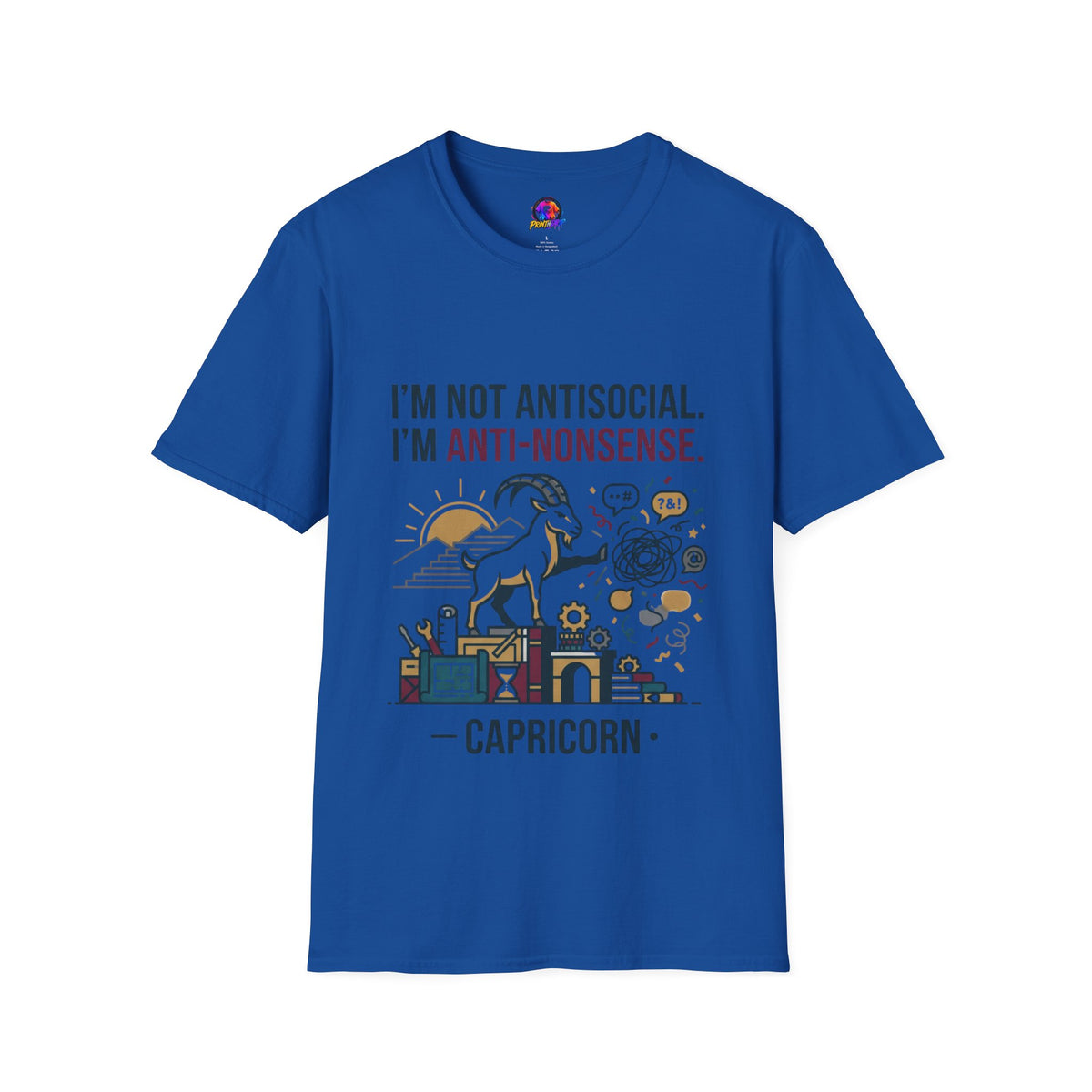 Capricorn T-Shirt — "I'm Not Antisocial, I'm Anti-Nonsense" Zodiac Tee