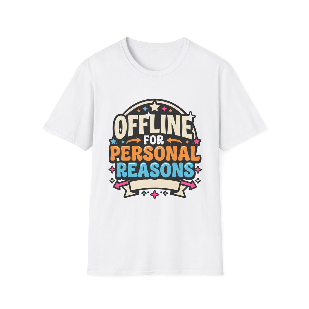 Offline for Personal Reasons T-Shirt - Trending Now - August 2026