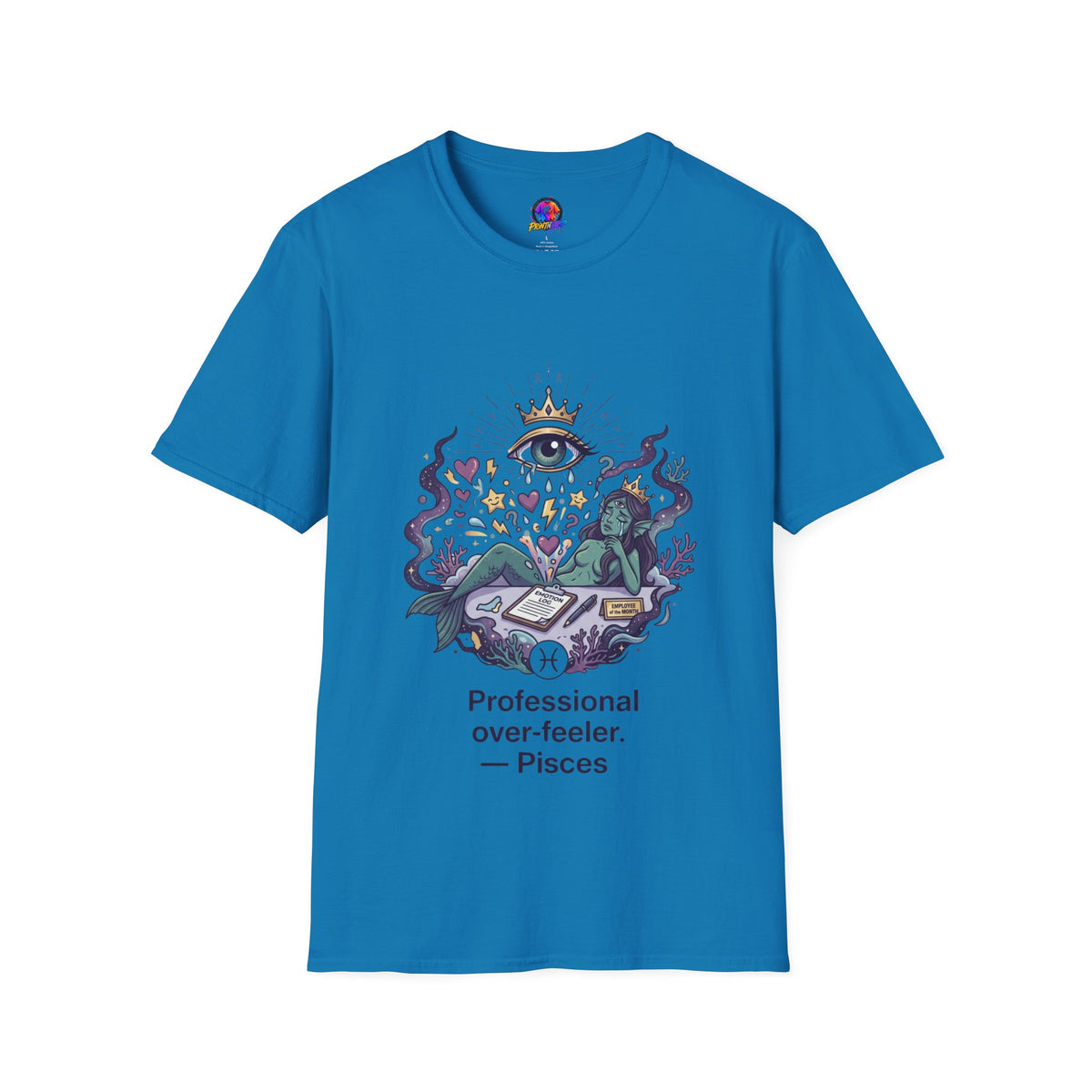Pisces Zodiac Pisces Spiritual T-Shirt — “Professional Over-Feeler” Zodiac Mystic Tee
