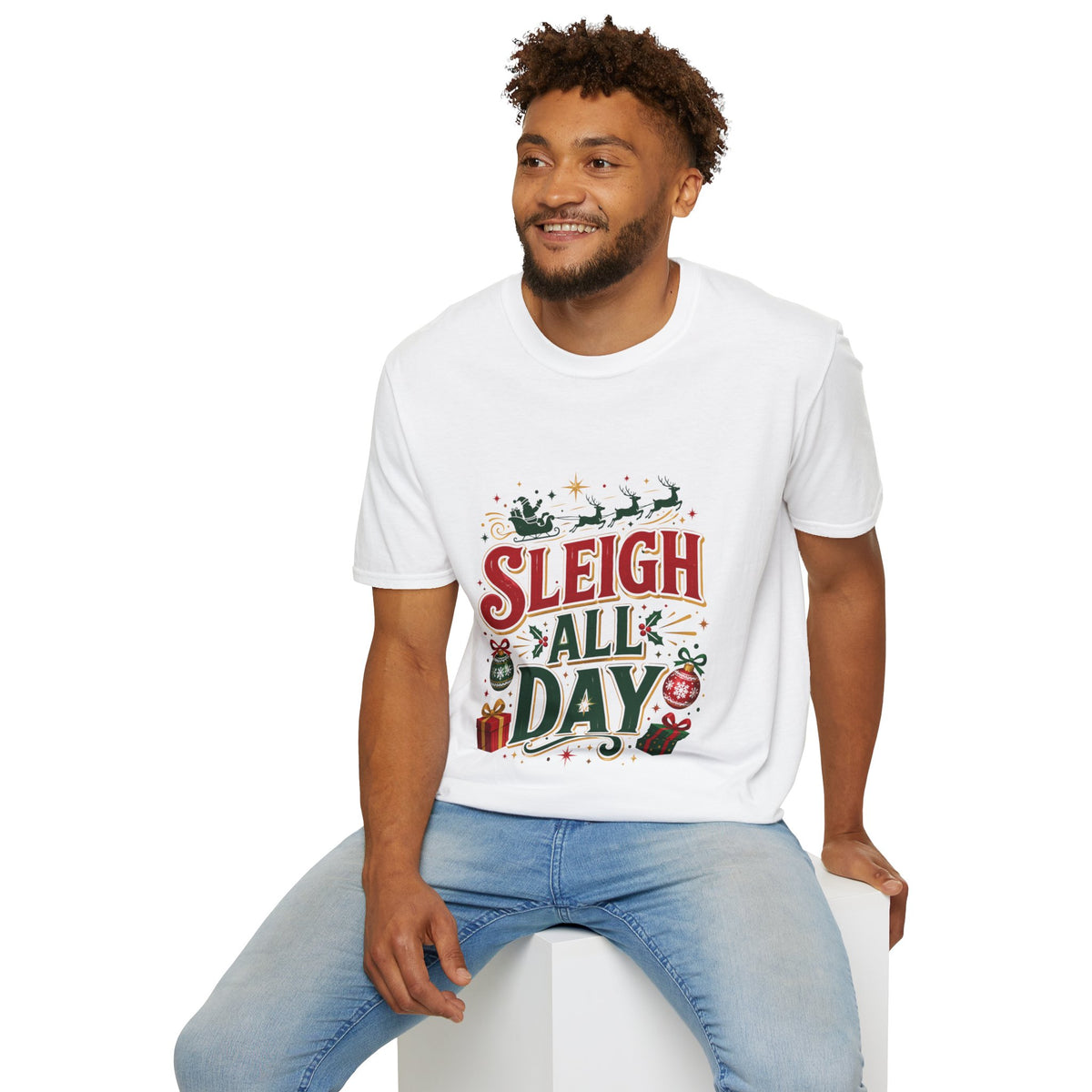 Sleigh All Day Christmas T-Shirt