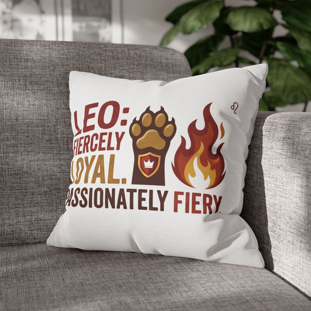 Leo Zodiac Fiercely Loyal Spun Polyester Square Pillowcase