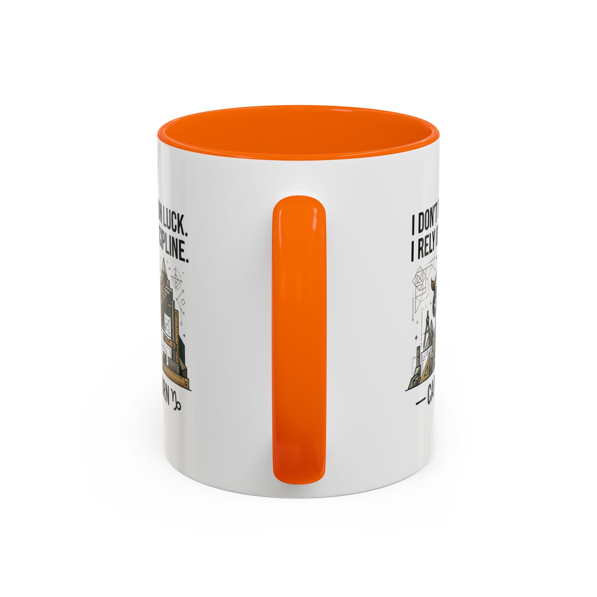 Capricorn Coffee Mug — “I Don’t Rely on Luck. I Rely on Discipline.” Accent Ceramic Mug