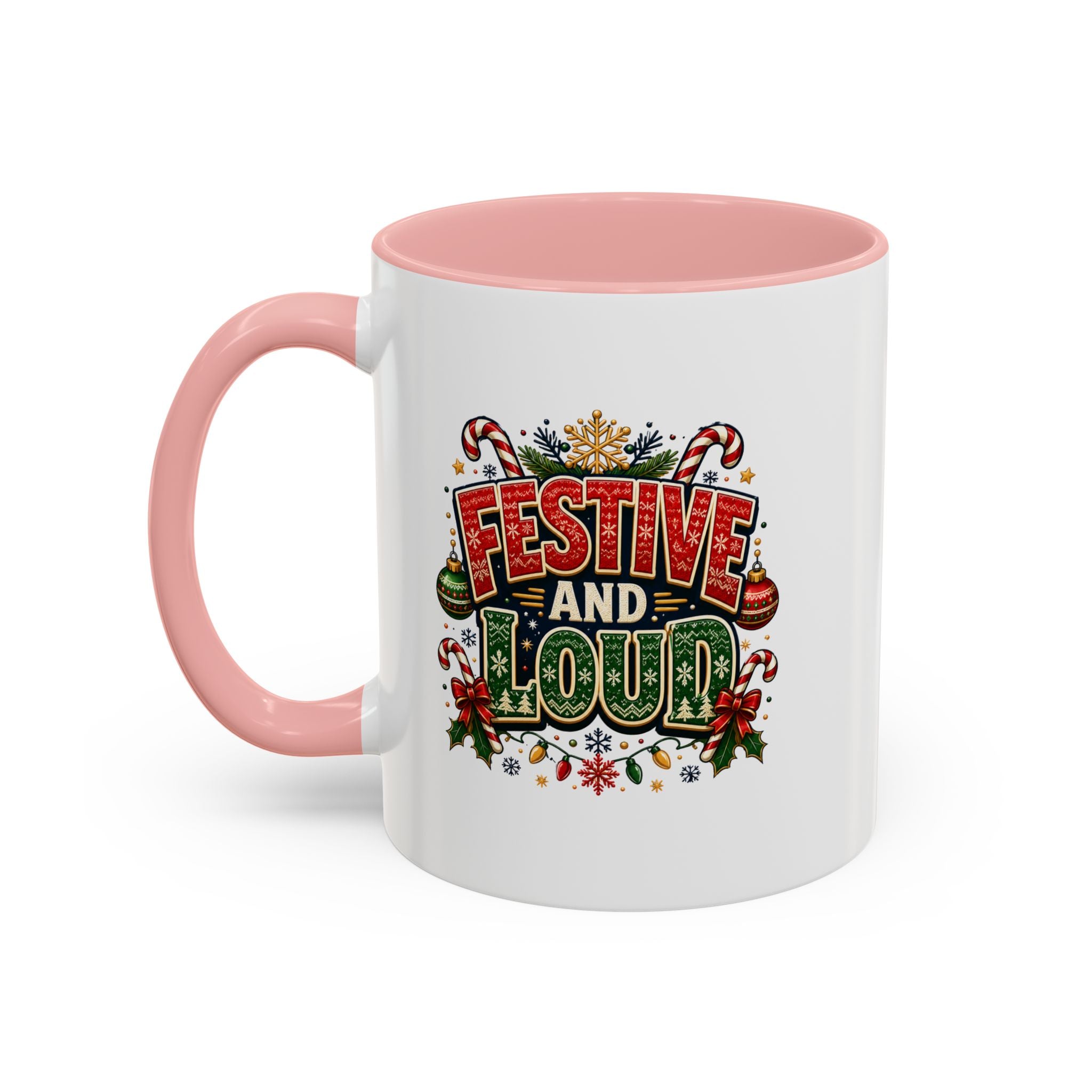 Festive and Loud Christmas Coffee Mug