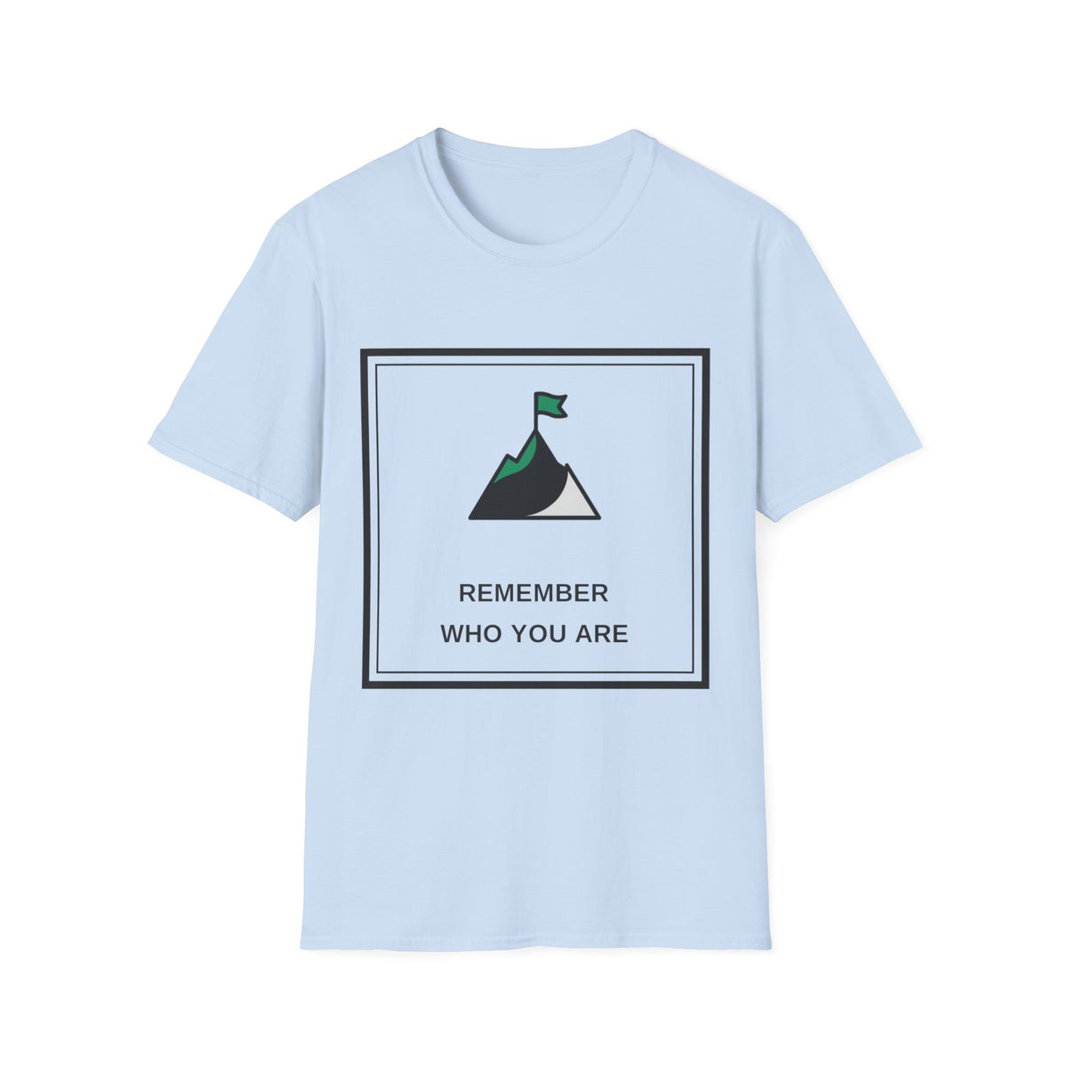 T‑Shirt — 'Remember Who You Are' Mountain Peak Graphic Tee - Trending Now - August 2026