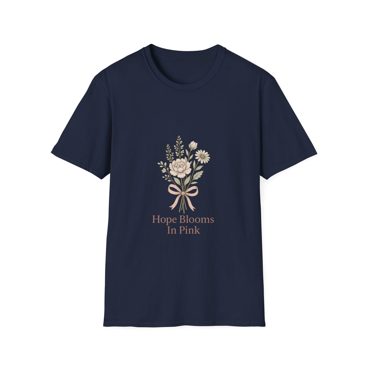 Floral Bouquet Tee — "Hope Blooms in Pain" Inspirational Graphic T-Shirt - Trending Now - October 2026
