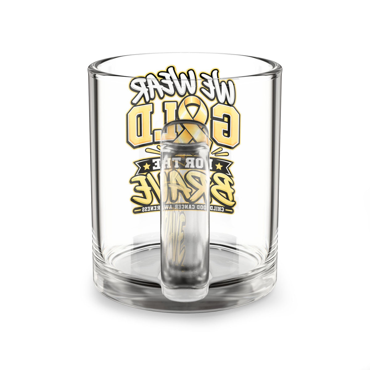 Glass Mug — "We Wear Gold for the Brave" Childhood Cancer Awareness