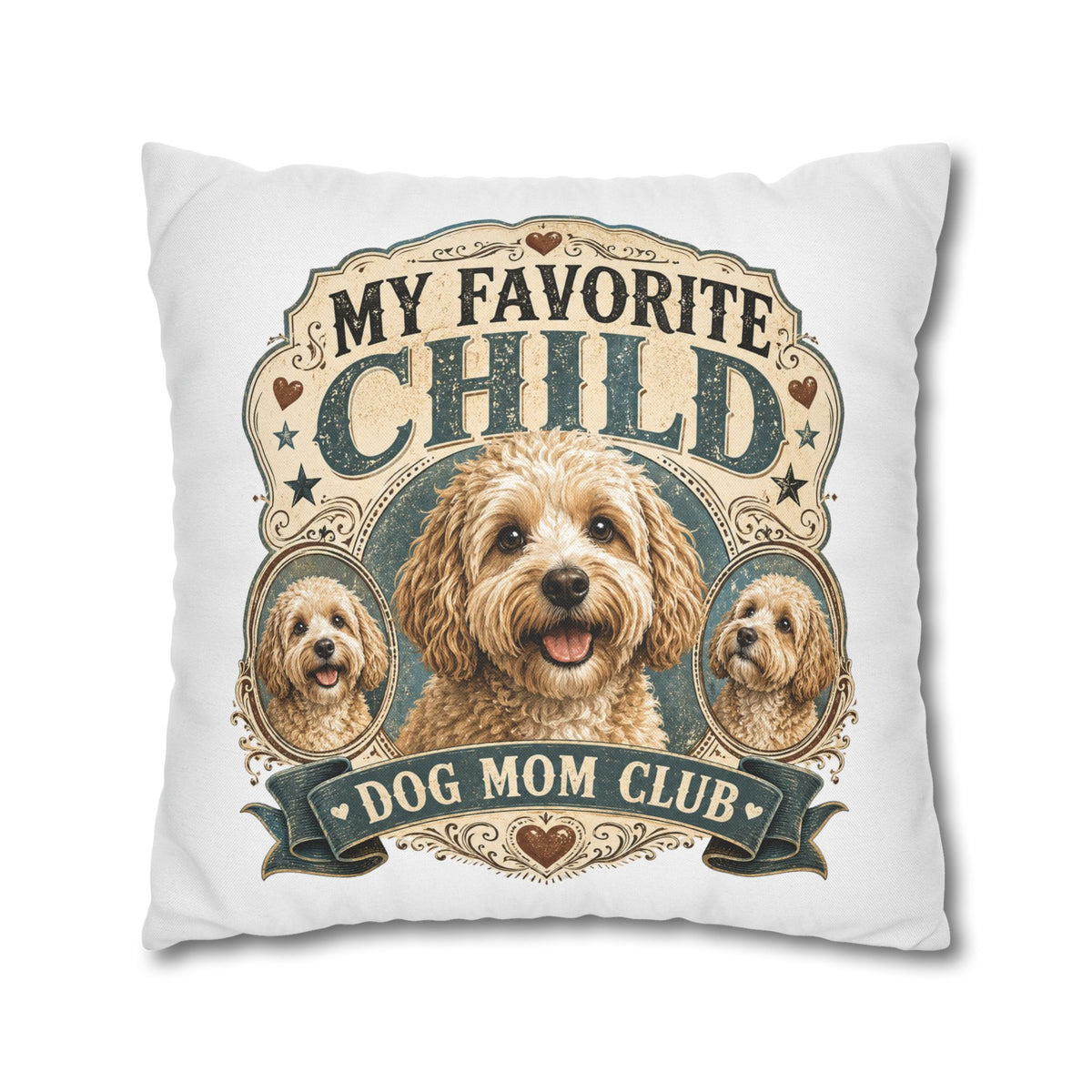 My Favorite Child Dog Mom Club Pillowcase Milo Bailey Dog Dad Mom — Cute Dog Mom Decorative Pillow