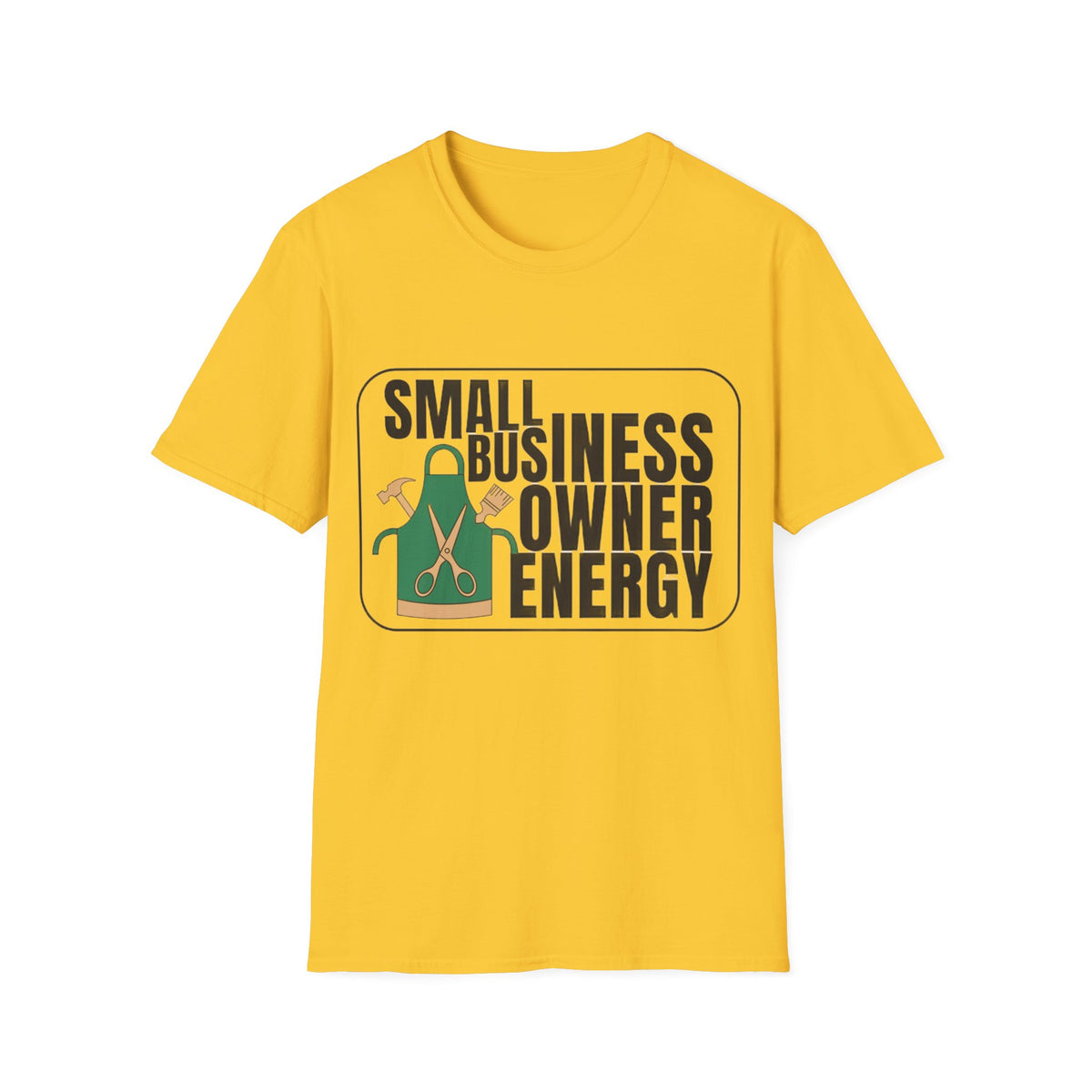 Small Business Owner Energy T-Shirt - Trending Now - August 2026