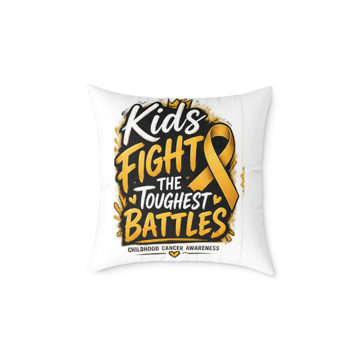 Square Throw Pillow – Kids Fight the Toughest Battles (Childhood Cancer Awareness Gold Ribbon)
