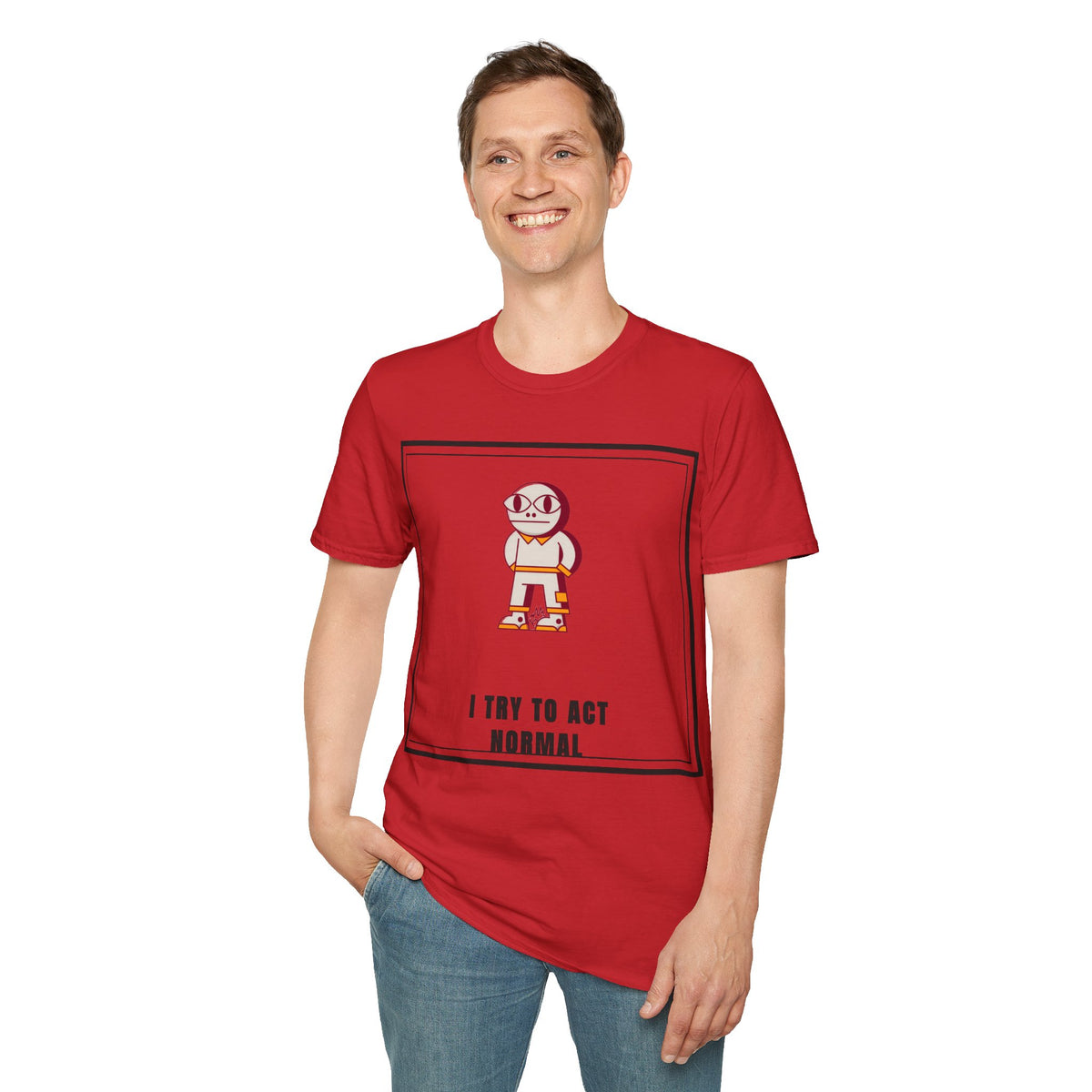 I Try To Act Normal T-Shirt — Cute Quirky Cartoon Character Graphic Tee - Trending Now - September 2026