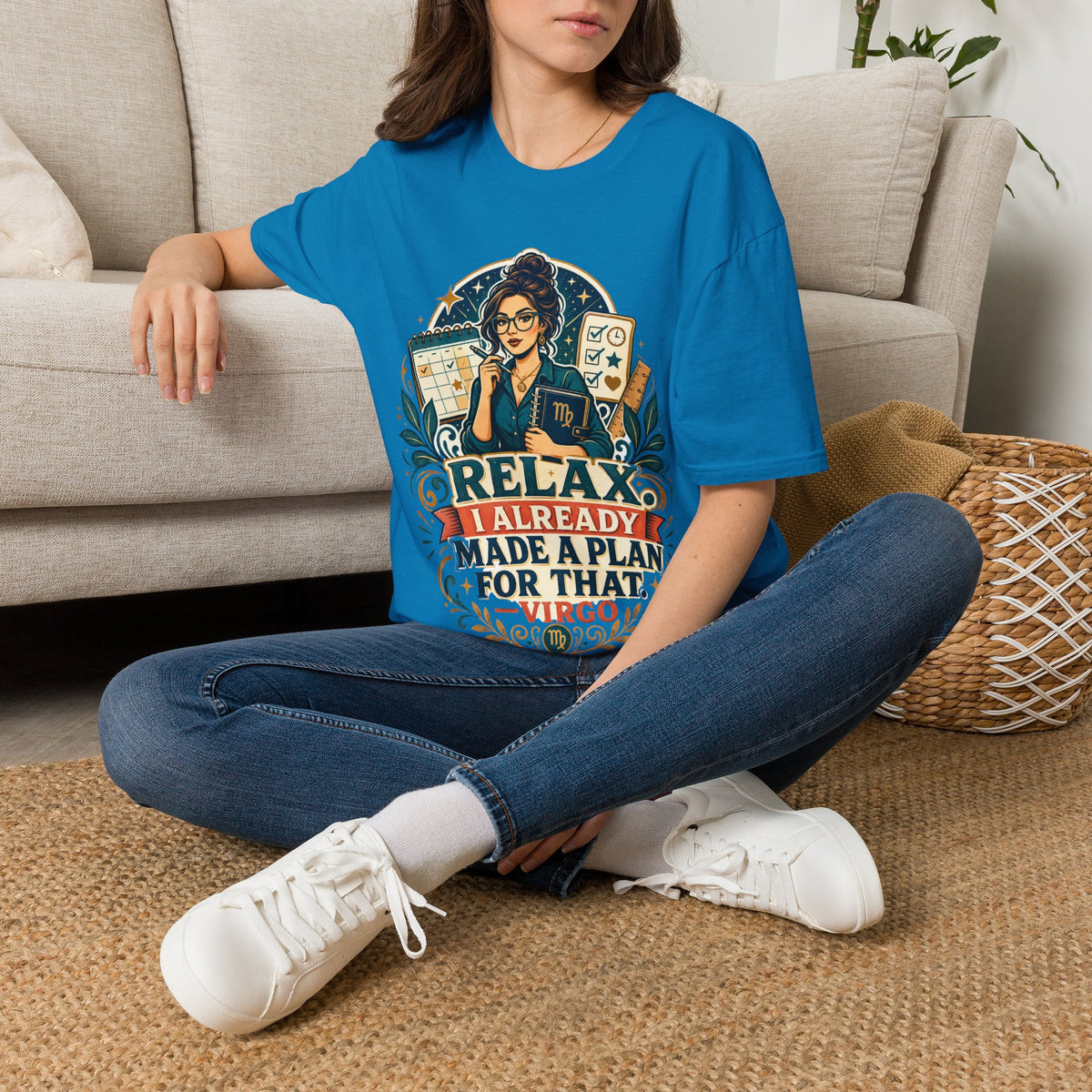 Virgo Planner T-Shirt — “Relax I Already Made A Plan For That” Astrological Tee
