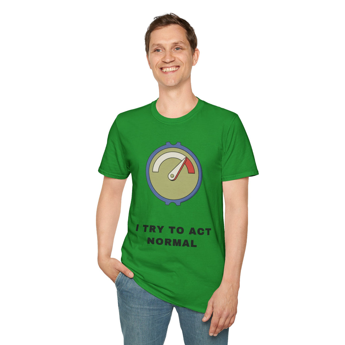 T-Shirt — 'I Try to Act Normal' Meter Graphic Tee - Trending Now - September 2026